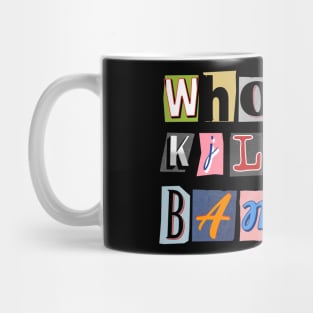 Bold Inquiry: Who Killed Bambi? Mug